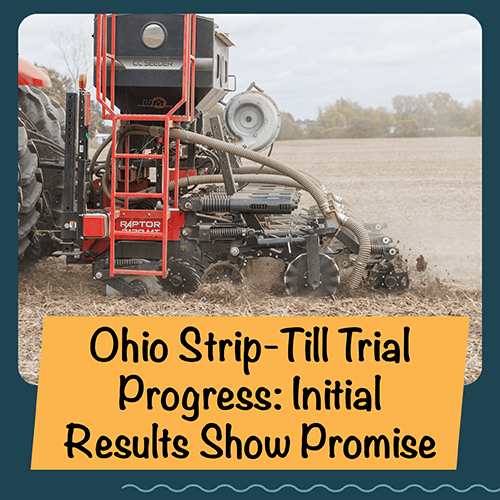 Ohio Strip Till plot progress with PCT Sunrise